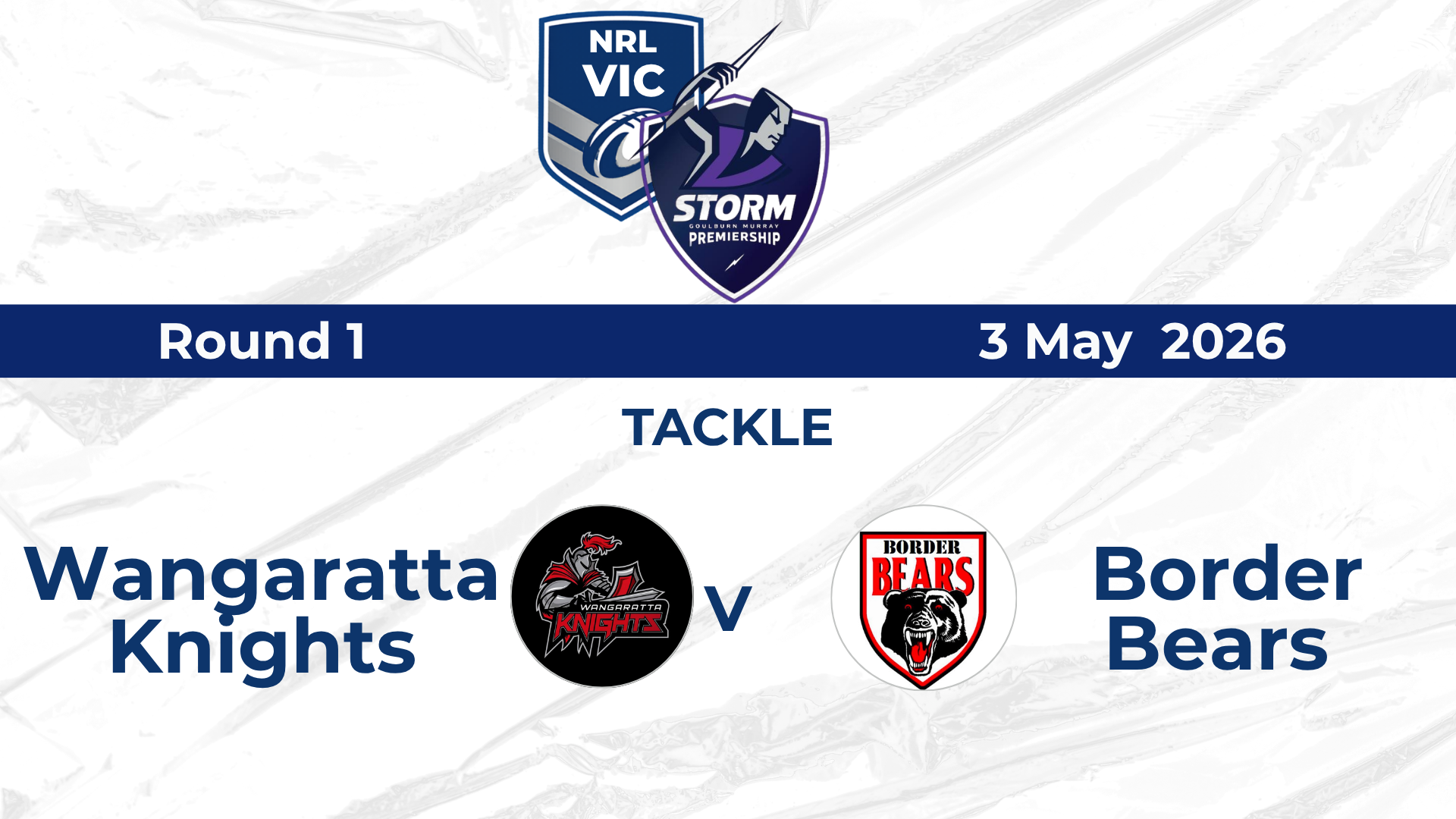 H1 2026 GMSP R1 MENS Knights v Bears Albury TACKLE