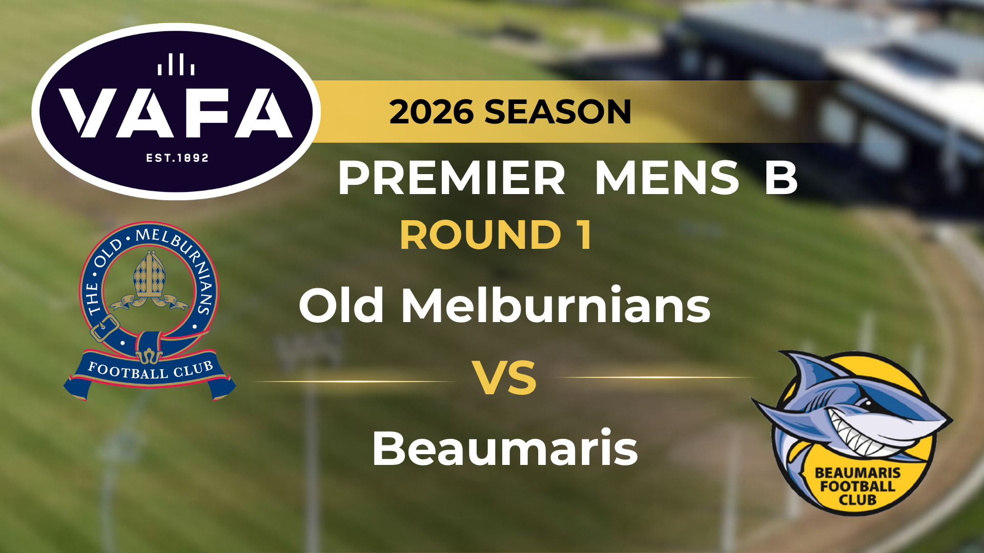 VAFA 2026 R1 PREM B Men's Old Melburnians v Beaumaris