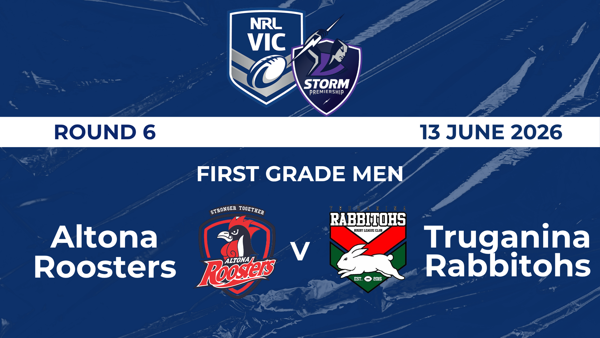 H1 2026 RD6 First Grade Men Altona Roosters V Truganina Rabbitohs