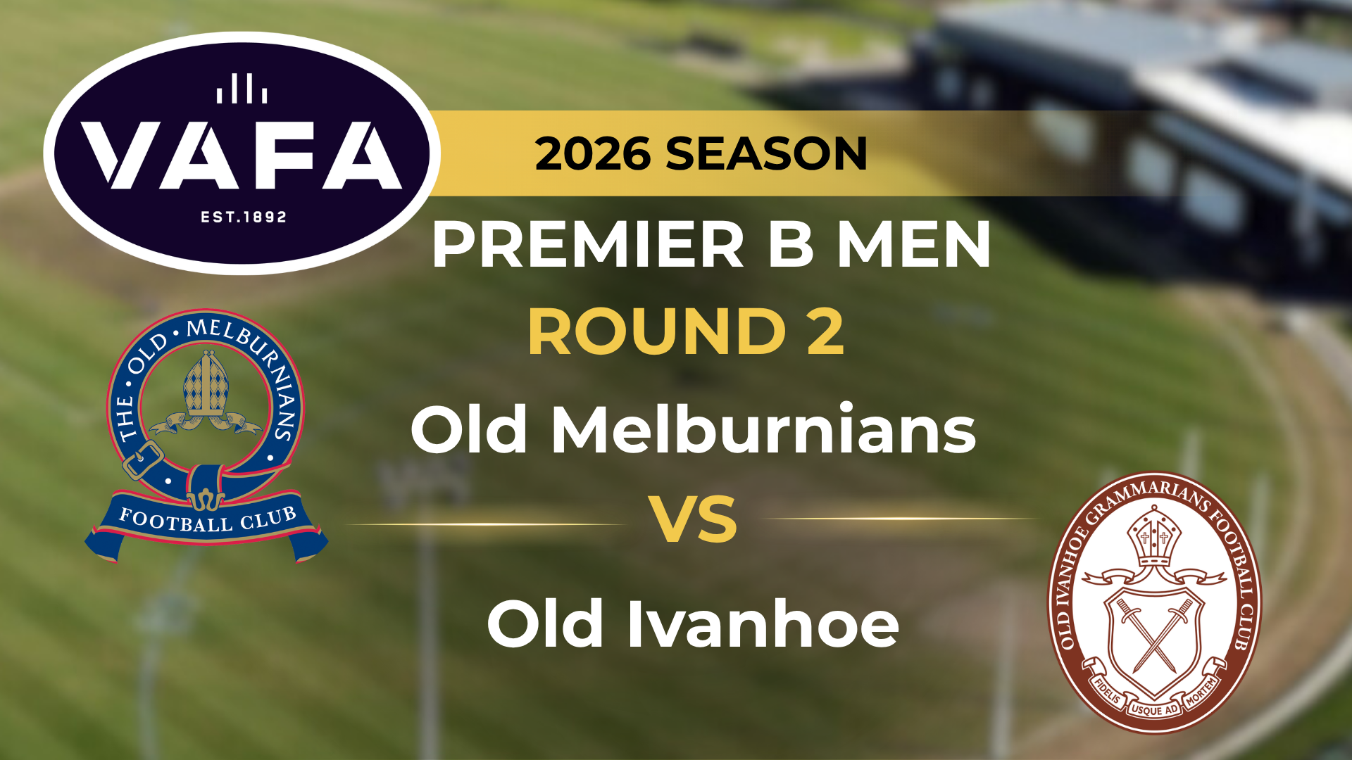 VAFA 2026 R2 PREM B Men's Old Melburnians v Old Ivanhoe
