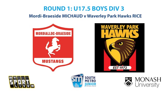 R1: U17.5 Boys Div 3 - Mordi-Braeside v Waverley Park Hawks