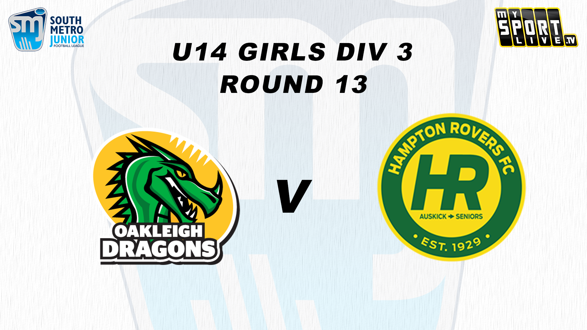 2025 SMJFL RD13 U14 Girls Div 3 Oakleigh vs. Hampton Rovers 