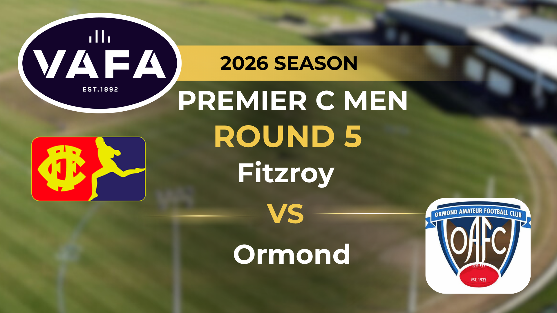 VAFA 2026 R5 PREM C Men’s Fiztroy V Ormond