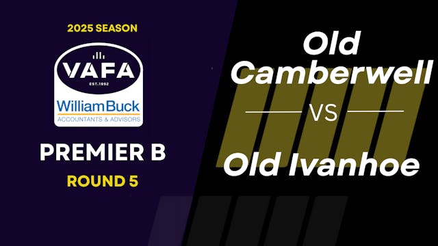 RD5 PREM B Old Camberwell vs.Old Ivanhoe