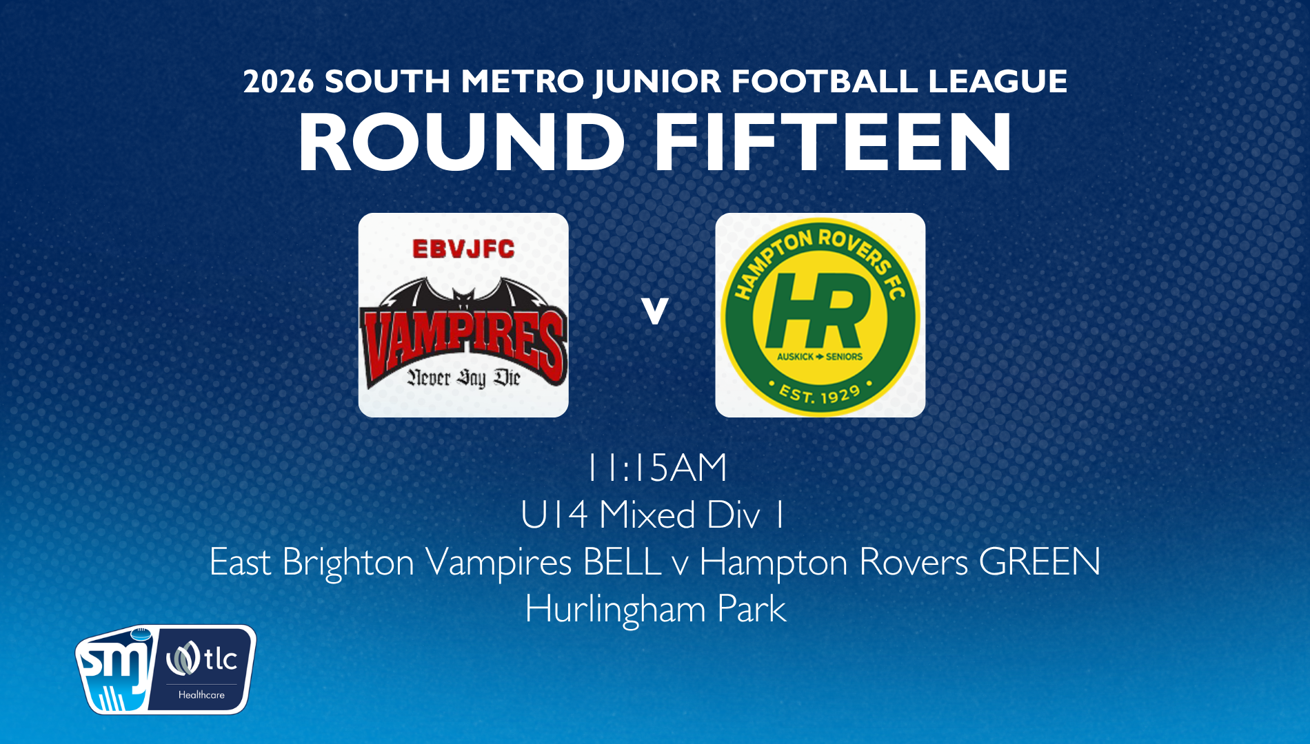 SMJFL R15: U14 Mixed Div 1 - East Brighton Vampires  v Hampton Rovers