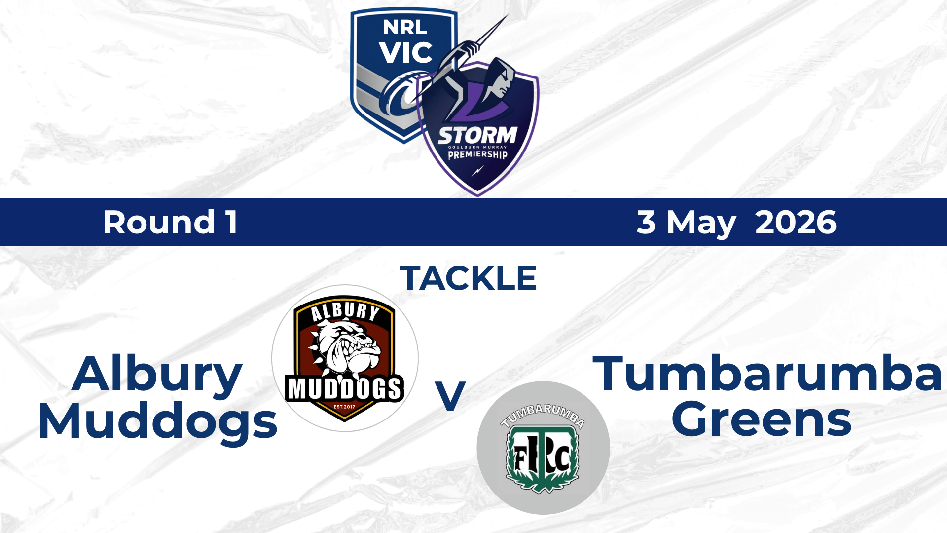 H1 2026 R1 MENS MudDogs v Greens TACKLE