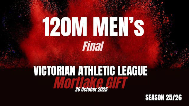 Mortlake 120m M Final