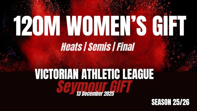 Seymour Gift - 120m Women - Heats