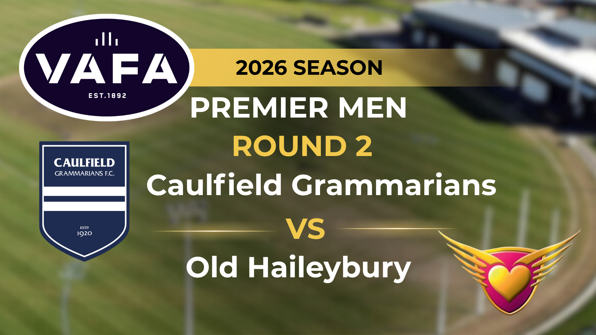 VAFA 2026 R2 PREM A Men's Caulfield Grammarians v Old Haileybury