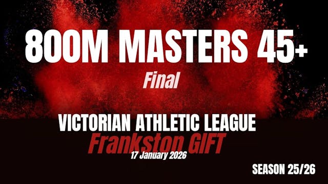 Frankston Gift - 800m Over 45 - Final