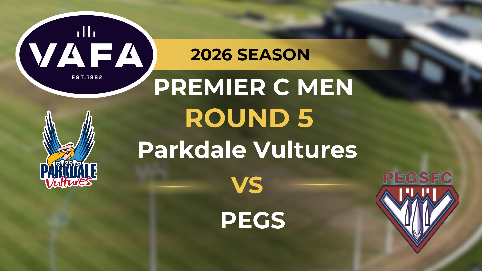 VAFA 2026 R5 PREM C Men’s Parkdale Vultures V PEGS