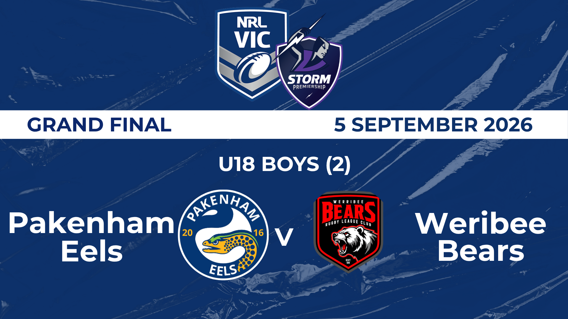 H2 2026 GF U18 (2) Boys Pakenham Eels V Werribee Bears