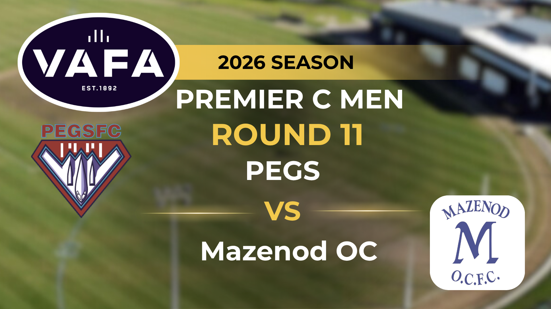 VAFA 2026 R11 PREM C Men's PEGS V Mazenod OC