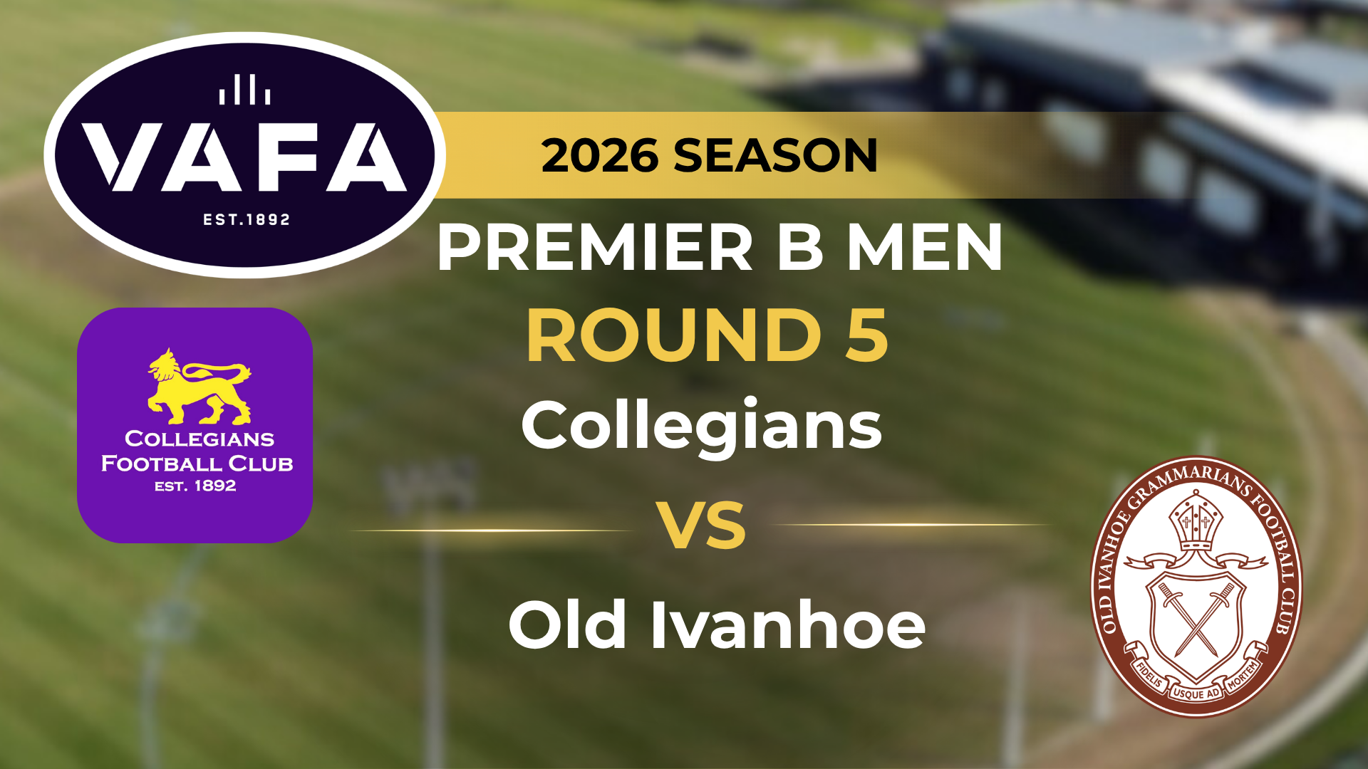VAFA 2026 R5 PREM B Men’s Collegians V Old Ivanhoe