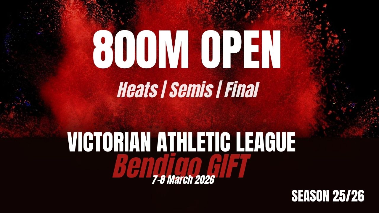 Bendigo Gift D1 - 800M Open - Heats