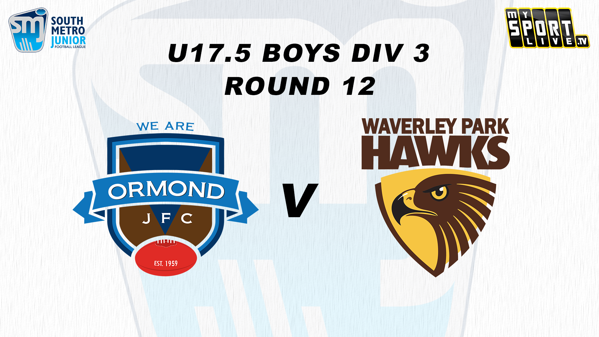 2025 SMJFL RD12 U17.5 Boys Div 3 Ormond vs. WP Hawks 
