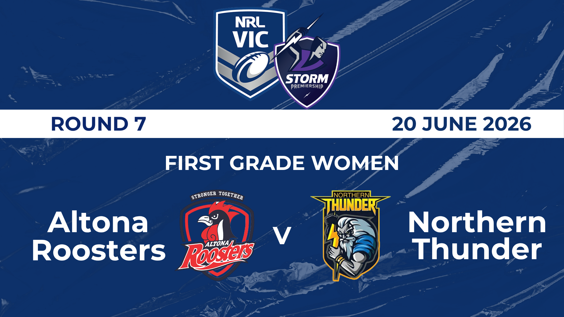 H1 2026 RD7 First Grade Women Altona Roosters V Northern Thunder