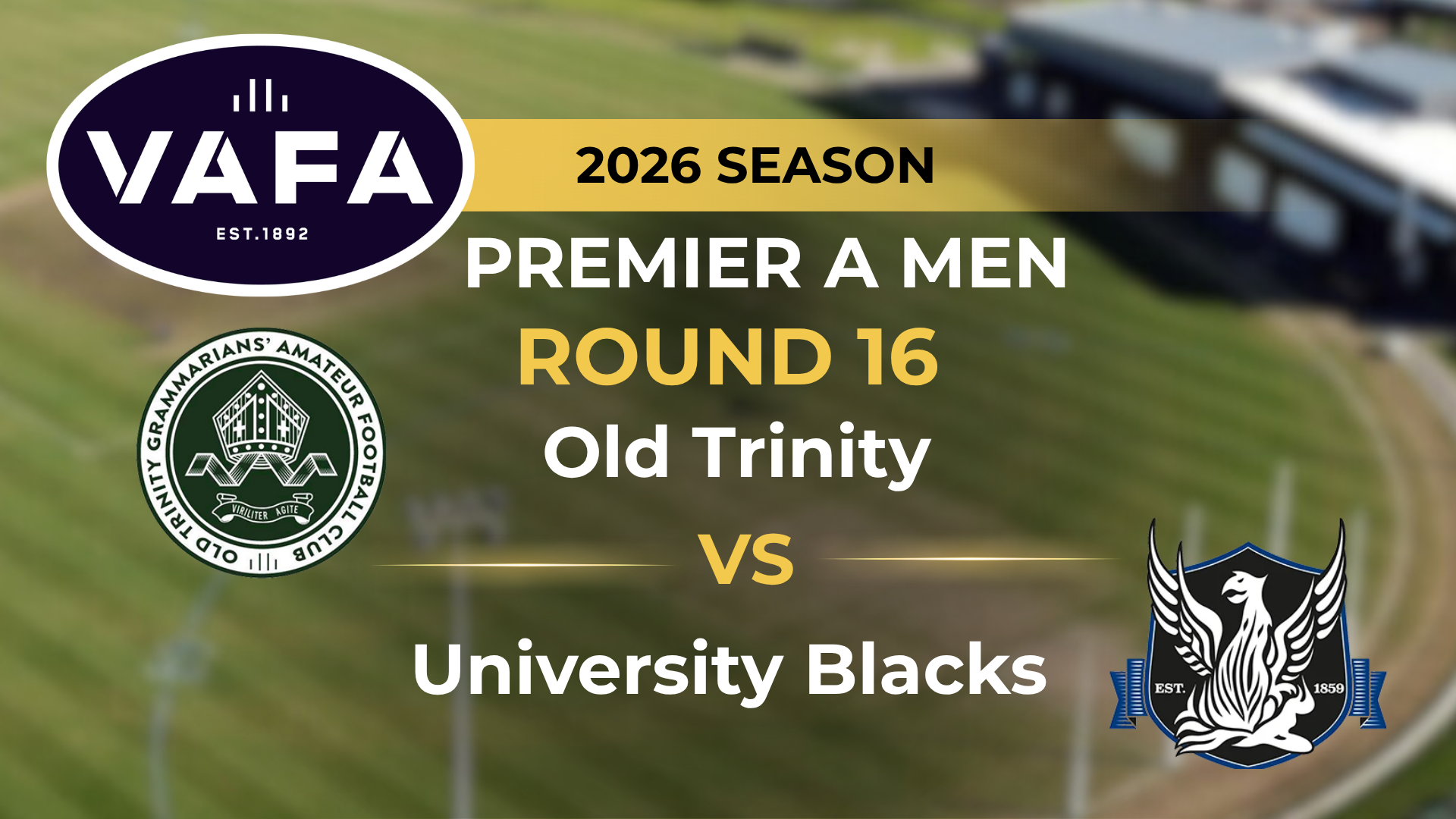 VAFA 2026 R16 PREM A Men's Old Trinity V University Blacks