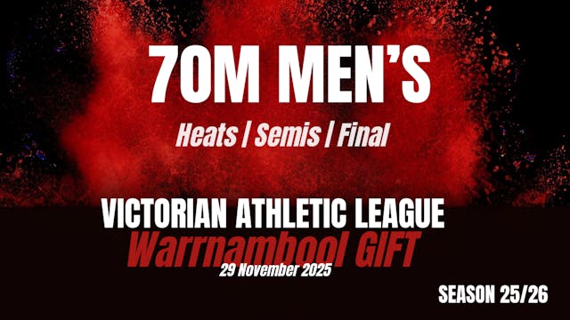 Warrnambool Gift - 70M Men's Heats