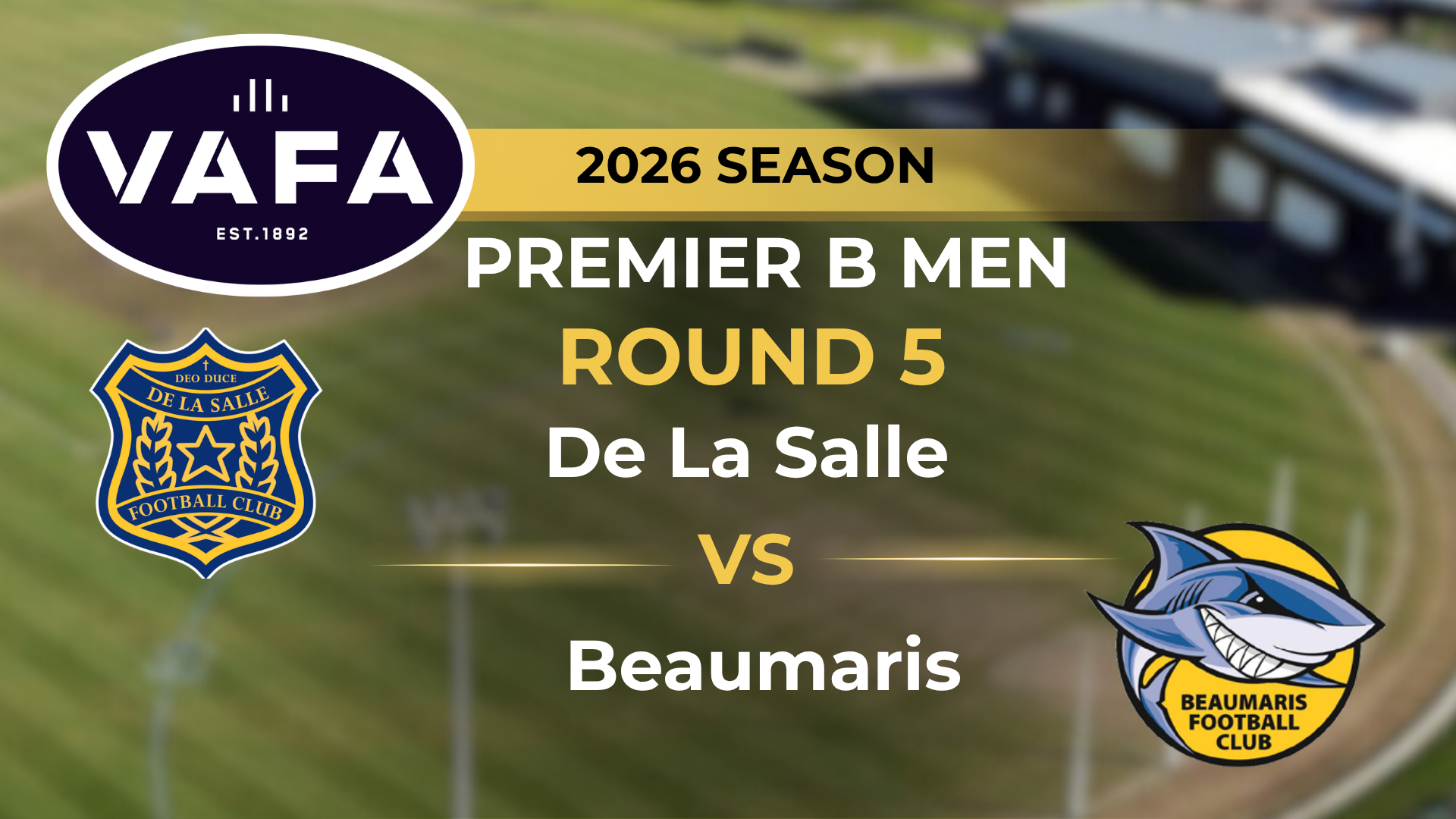 VAFA 2026 R5 PREM B Men’s De la Salle V Beaumaris