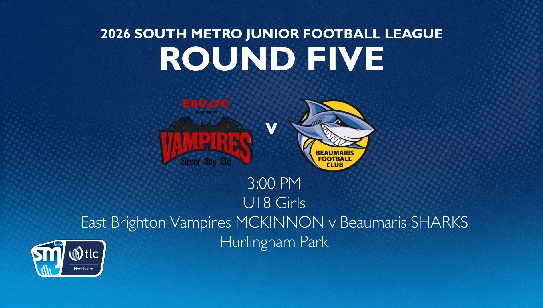 SMJFL R5: U18 Girls - E Brighton Vampires V Beaumaris