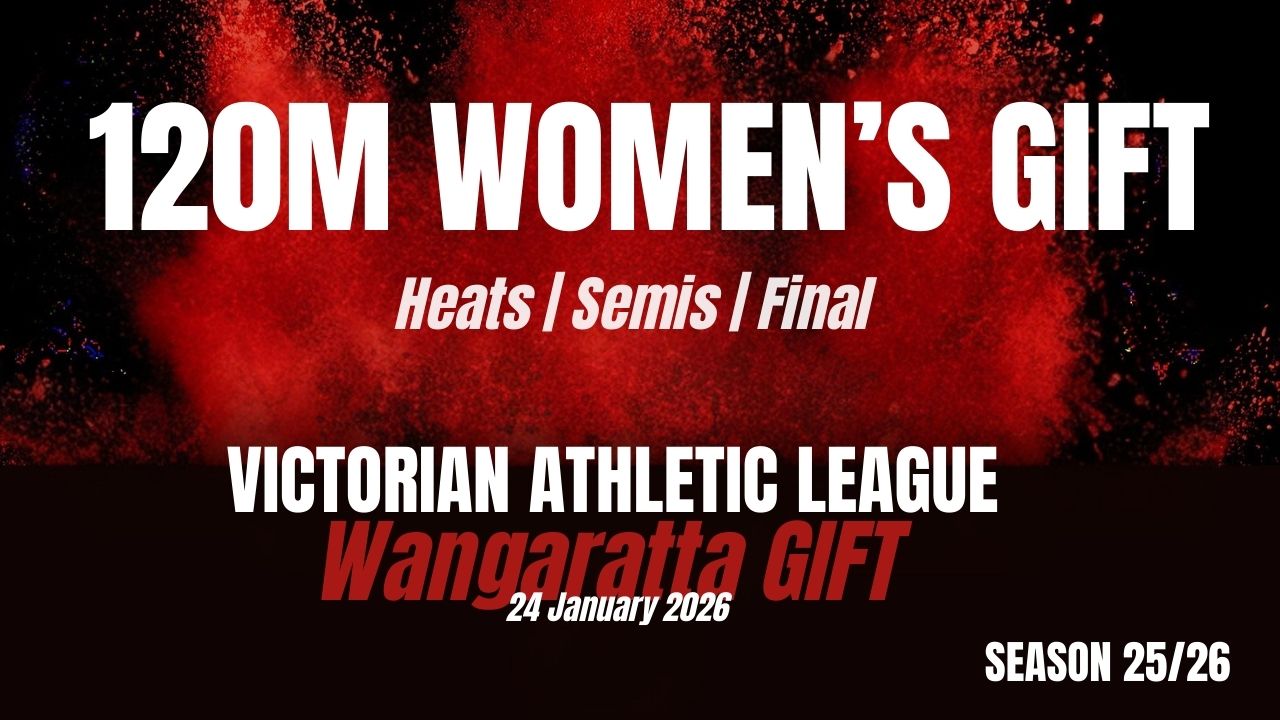 Wangaratta Gift - 120m Womens - Heats
