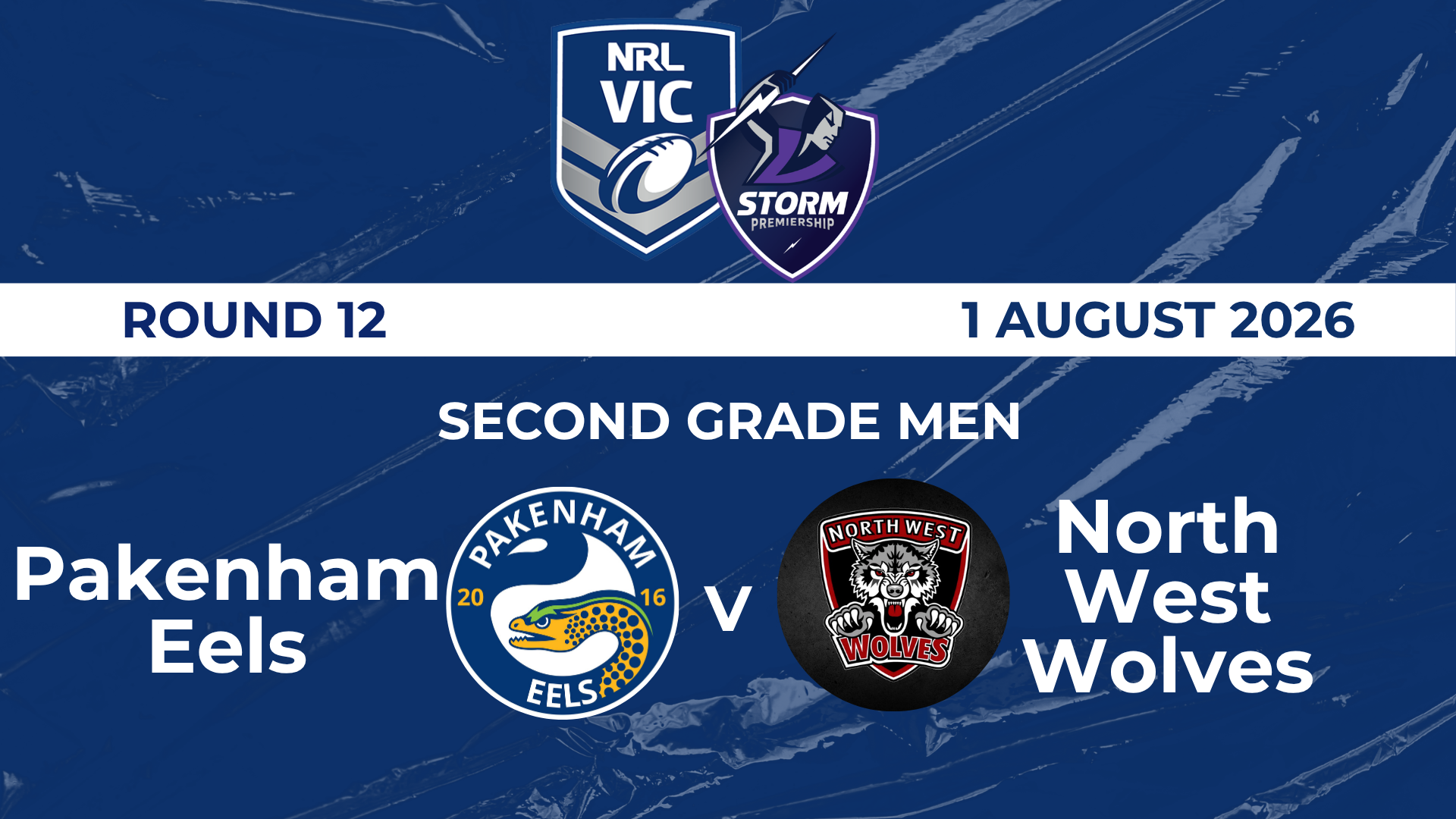 H1 2026 R12 Second Grade Men Pakenham Eels V North West Wolves