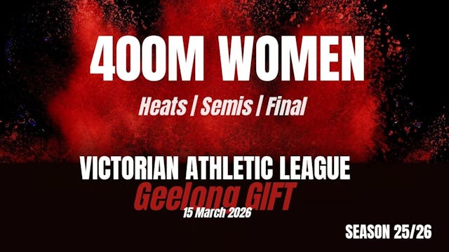 Geelong Gift - 400m Womens - Heats