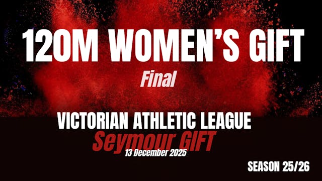 Seymour Gift - 120m Womens - Final