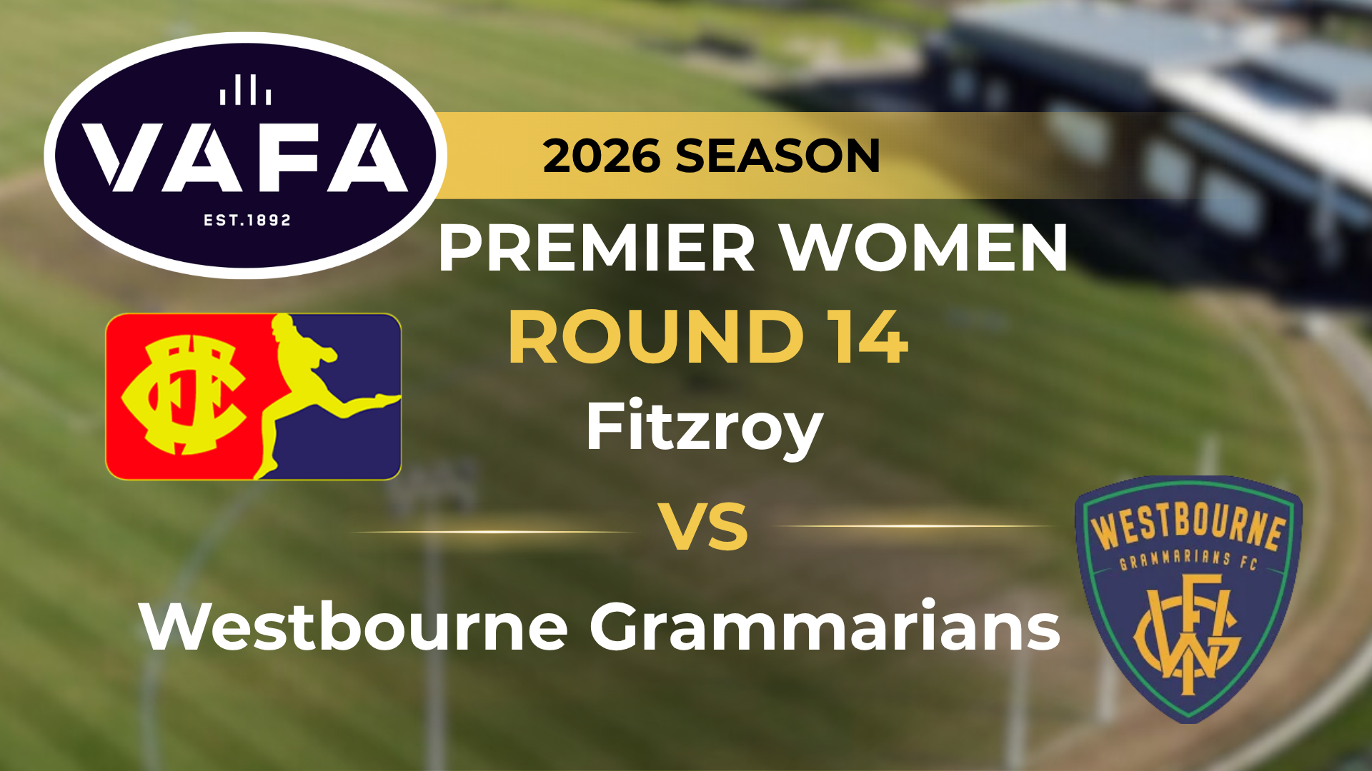 VAFA 2026 R14 PREM Women's Fitzroy V Westbourne Grammarians