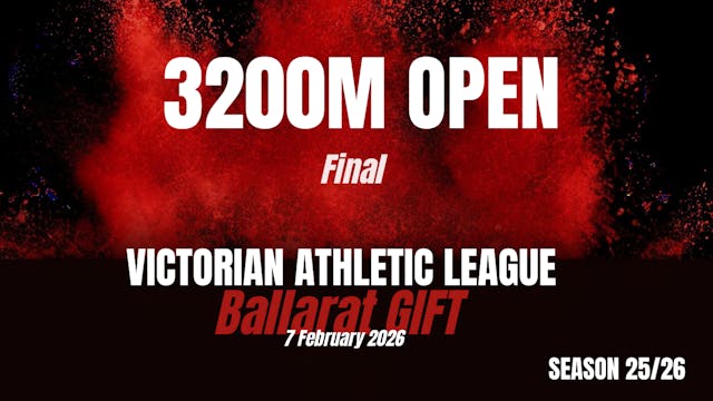 Ballarat Gift - 3200M Open - Finals