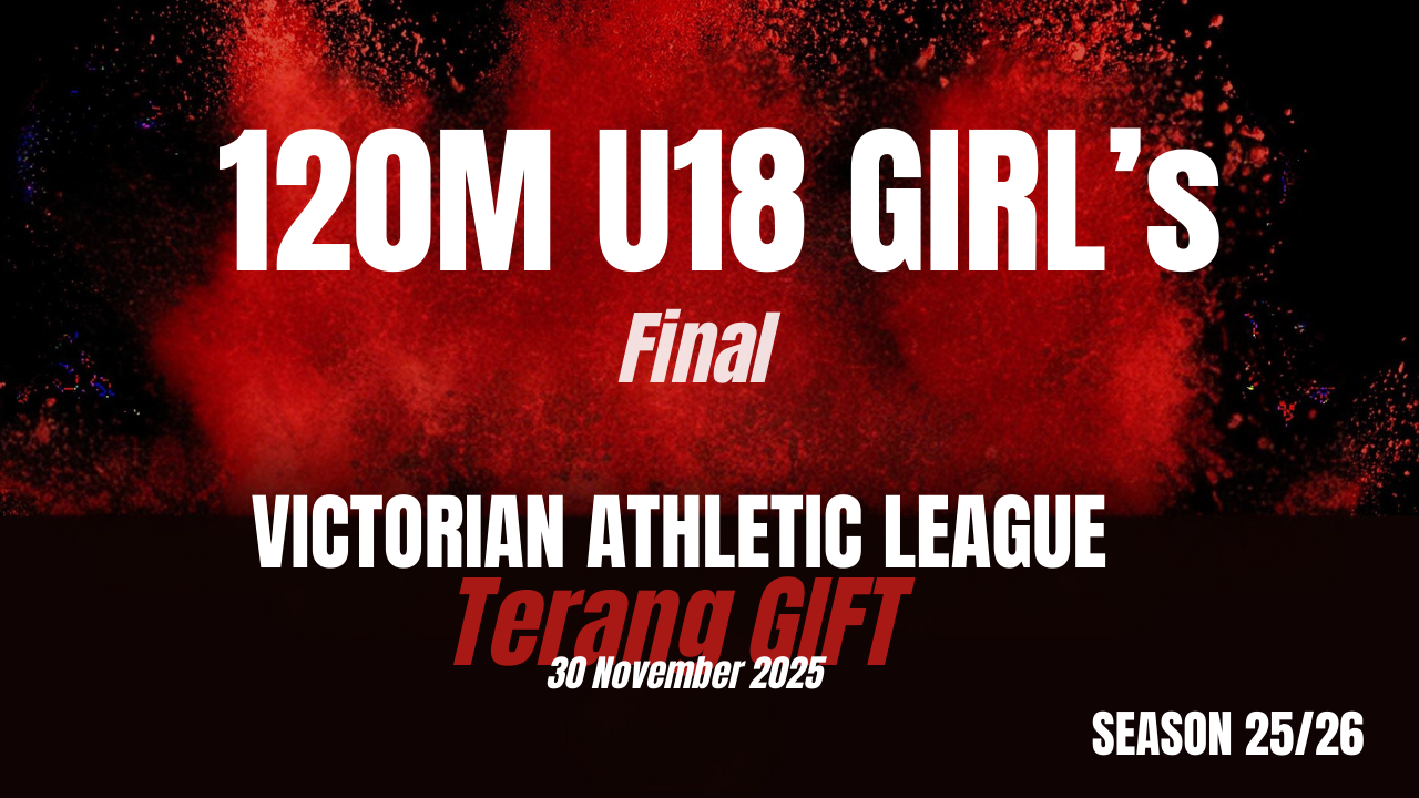 Terang Gift - 120m U18 Girls Final