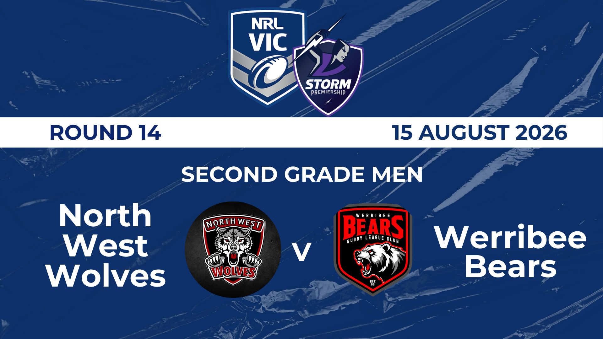 2026 R14 Second Grade Men North West Wolves V Werribee Bears (Full Game)