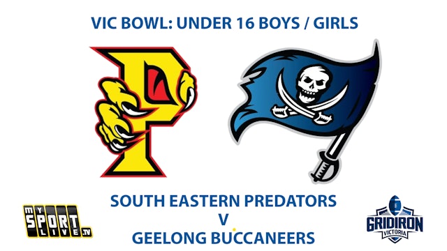 VIC BOWL: GV Under 16 Boys / Girls - Predators v Buccaneers