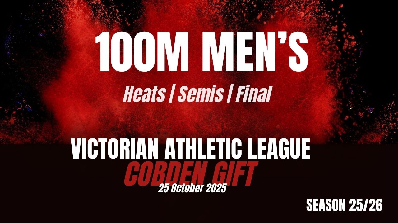 Cobden 100M Men Heats Semis Final