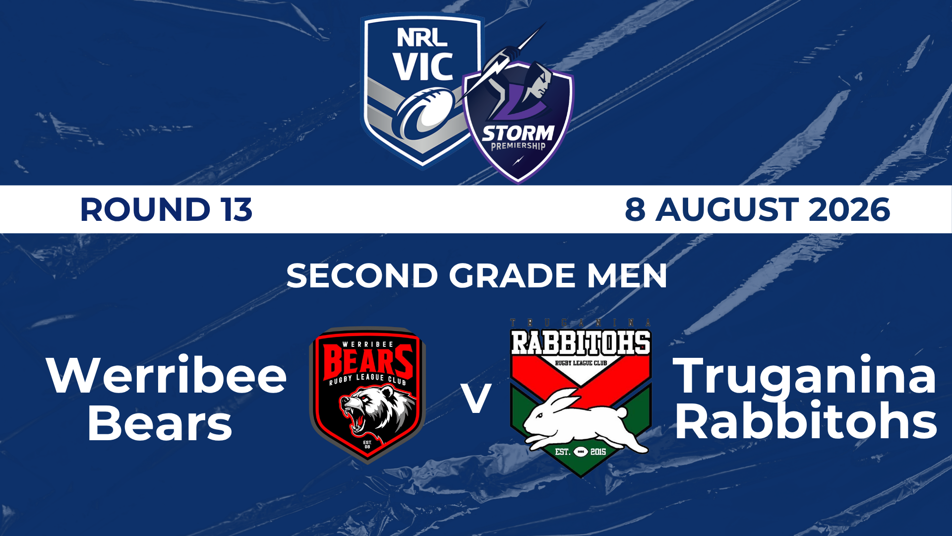 H2 2026 R13 Second Grade Men Werribee Bears V Truganina Rabbitohs