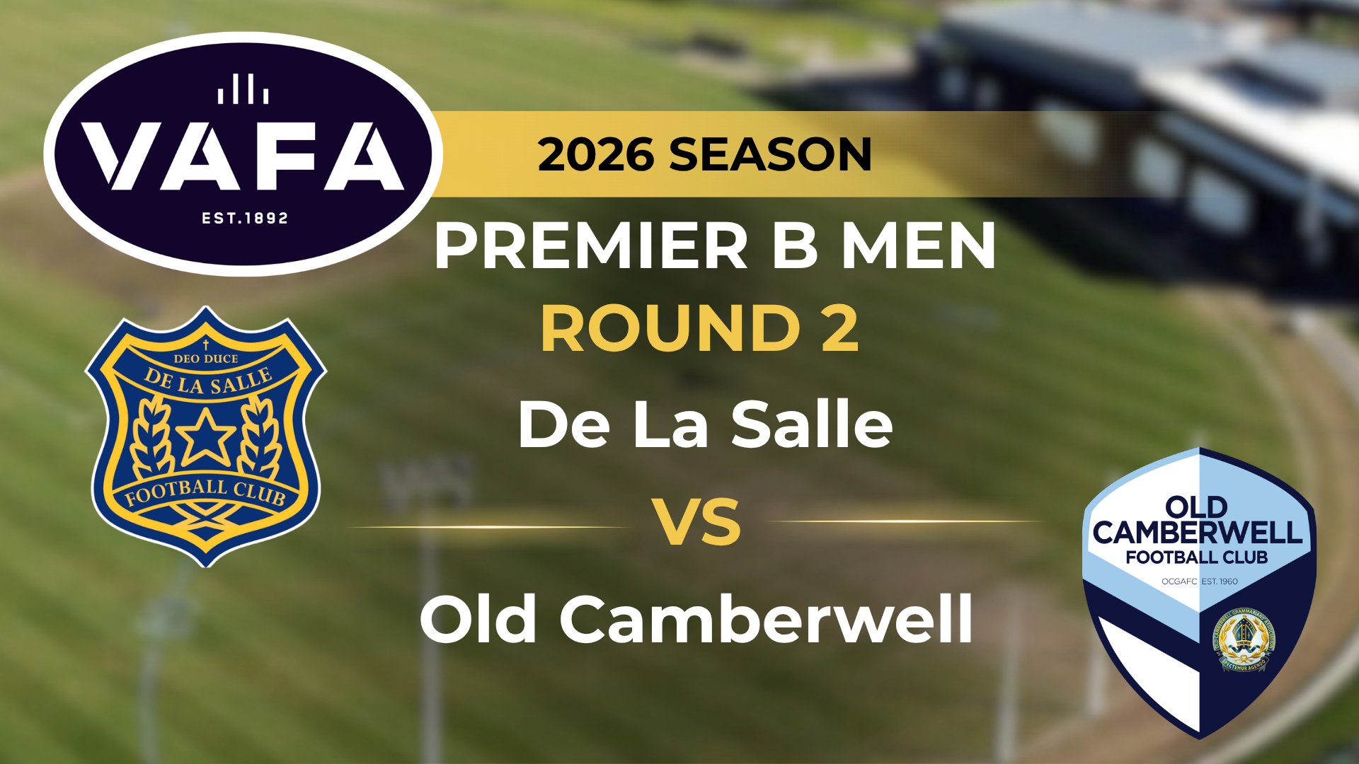 VAFA 2026 R2 PREM B Men's De La Salle v Old Camberwell