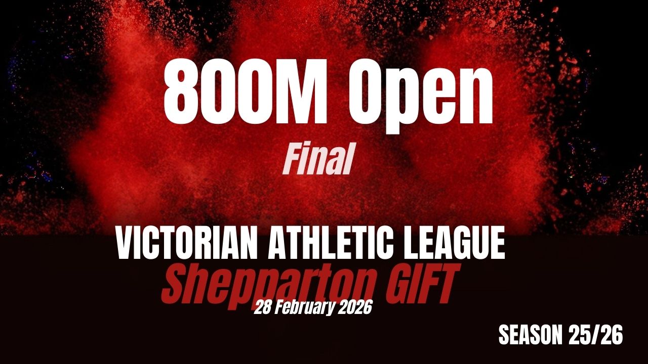 Shepparton Gift - 800M Open - Finals