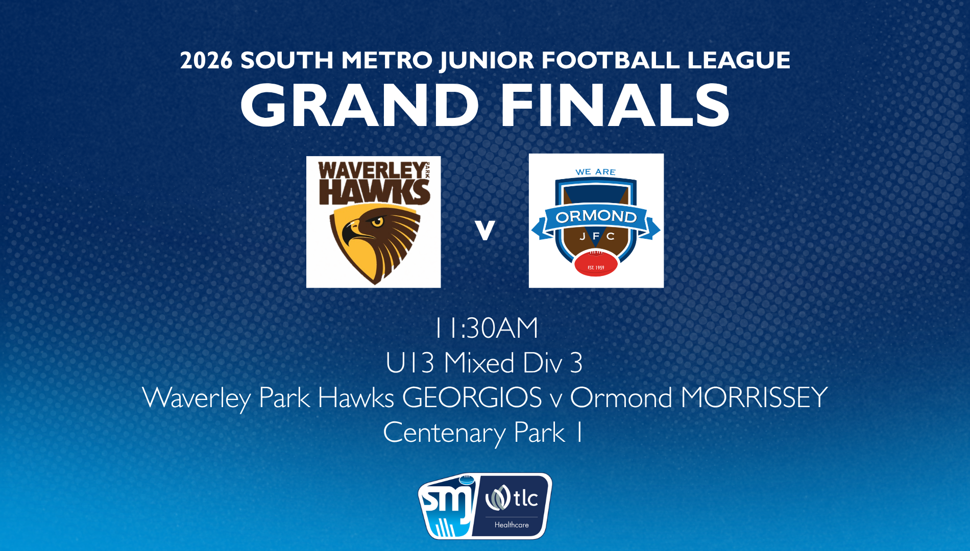 SMJFL GF: U13 Mixed Div 3 - Waverley Park Hawks v Ormond