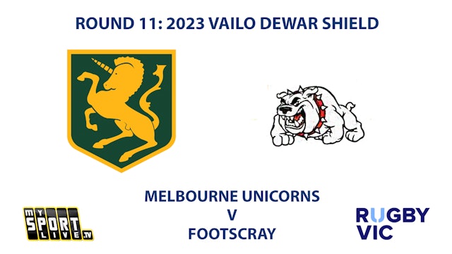 R11: 2023 VAILO DEWAR SHIELD - Melbourne Unicorns v Footscray