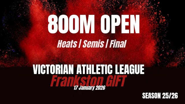 Frankston Gift - 800m Open - Heats