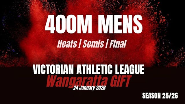 Wangaratta Gift - 400m Mens - Heats