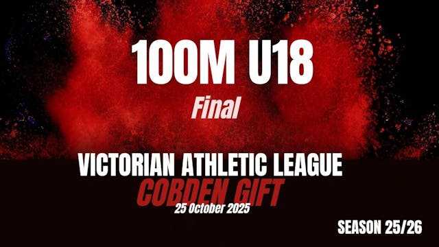 Cobden 100M U18 Final