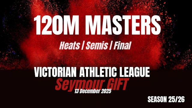 Seymour Gift - 120m Over 35 - Heats