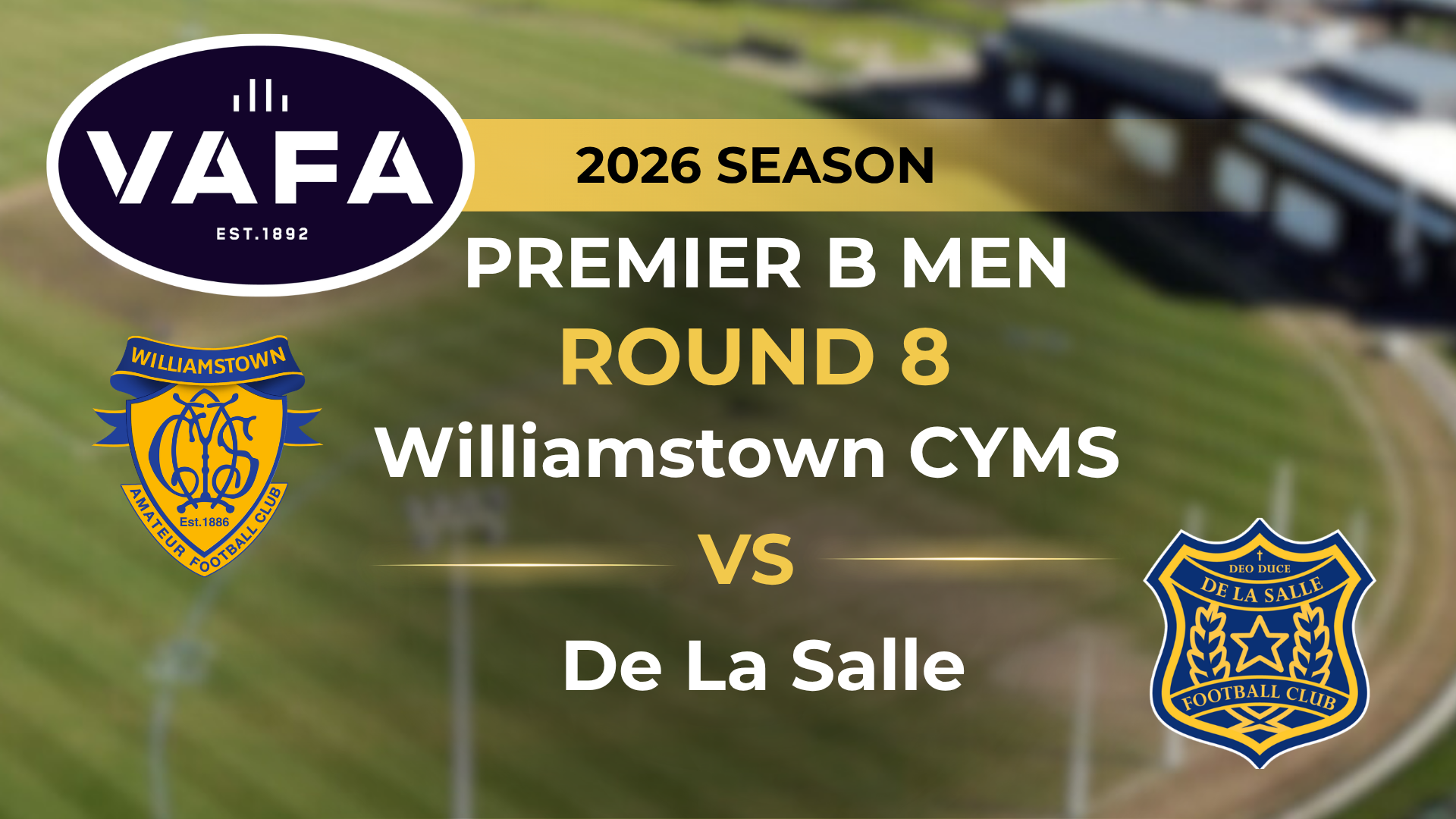 VAFA 2026 R8 PREM B Men’s Williamstown CYMS V De La Salle