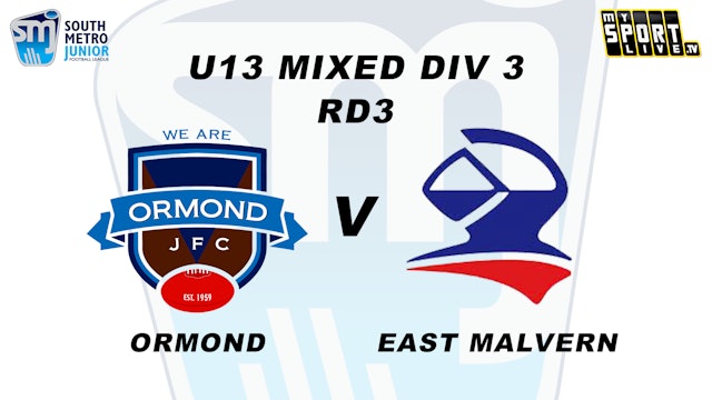 2024 SMJFL RD3 U13 Mixed Div 3 Ormond v East Malvern