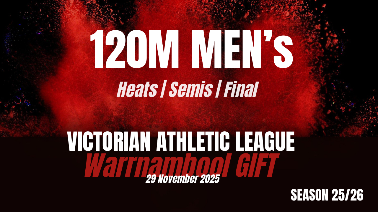 Warrnambool Gift - 120M Men's Heats