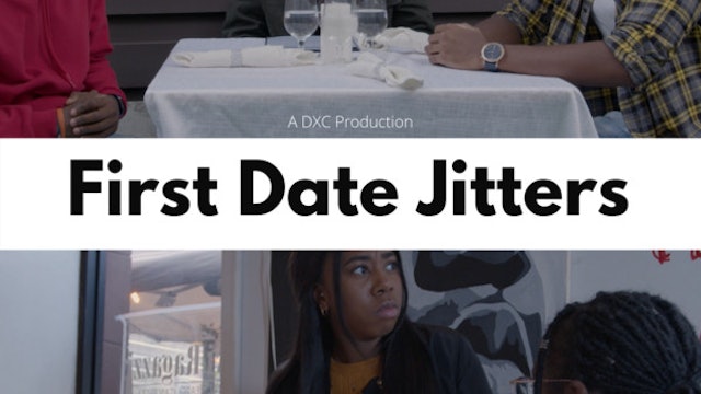 First Date Jitters