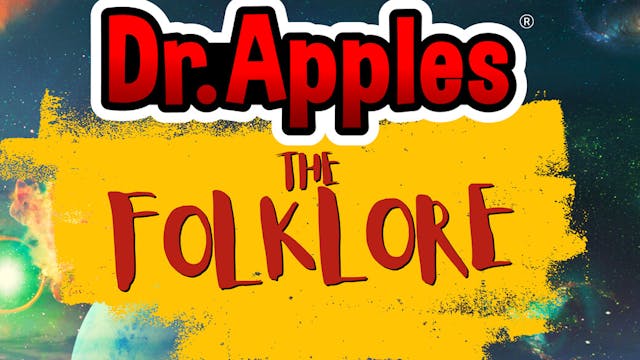 Dr. Apples Podcast FOLKLORE