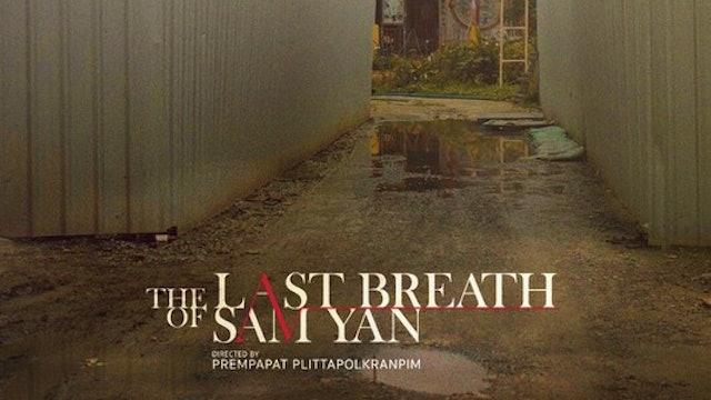 The Last Breath of Sam Yan